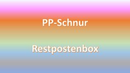 Bild von Restpostenbox PP-Schnur 5mm stark, 50m - 6 versch. Farben (UV)