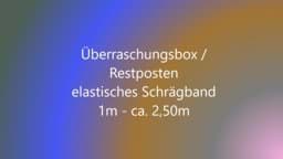 Bild von Überraschungsbox / Restpostenbox elastisches Einfassband - 5 verschiedene Farben - 10m